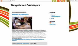 Banquetesenguadalajara.blogspot.mx thumbnail