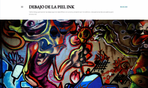Debajodelapielink.blogspot.com thumbnail