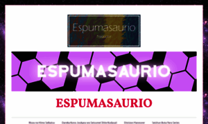 Espumasaurio.wordpress.com thumbnail