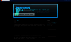 Happinessis-a-warm-gun.blogspot.com thumbnail
