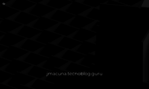 Jmacuna.tecnoblog.guru thumbnail