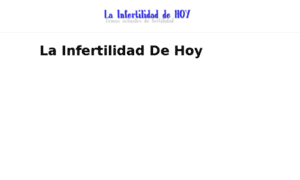 Lainfertilidaddehoy.com thumbnail