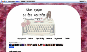 Lasquejasdelosmortales.blogspot.mx thumbnail