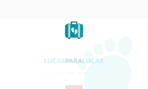 Lucasparalucas.cl thumbnail