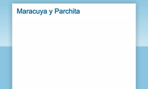 Maracuyaaldia.blogspot.com thumbnail