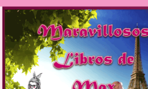 Maravillososlibrosdemax.blogspot.mx thumbnail