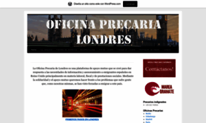Oficinaprecarialondres.wordpress.com thumbnail