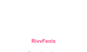 Rivvfenix.com thumbnail