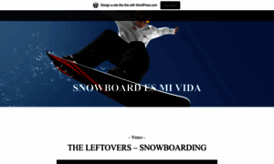 Snowboardesmivida.wordpress.com thumbnail