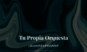 Tupropiaorquesta.com thumbnail