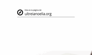 Ultreianoelia.org thumbnail